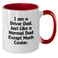 Funny Driver Gifts from Dad - I Am A Driver Dad - Unique Two Tone Coffee Mug, 11oz, Christmas Memorable Presents for Husband, Funny Dad Jokes Gifts - Additional
