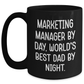 Marketing Manager Humor Gifts from Men to World's Best Dad By Night, Black Coffee Mug for Father's Day - Main