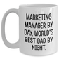 Marketing Manager Gifts from Family, Funny White Coffee Mug, 'Marketing Manager By Day, World's Best Dad By Night.' Quote for Father's Day Unique Gifts for Him - Main