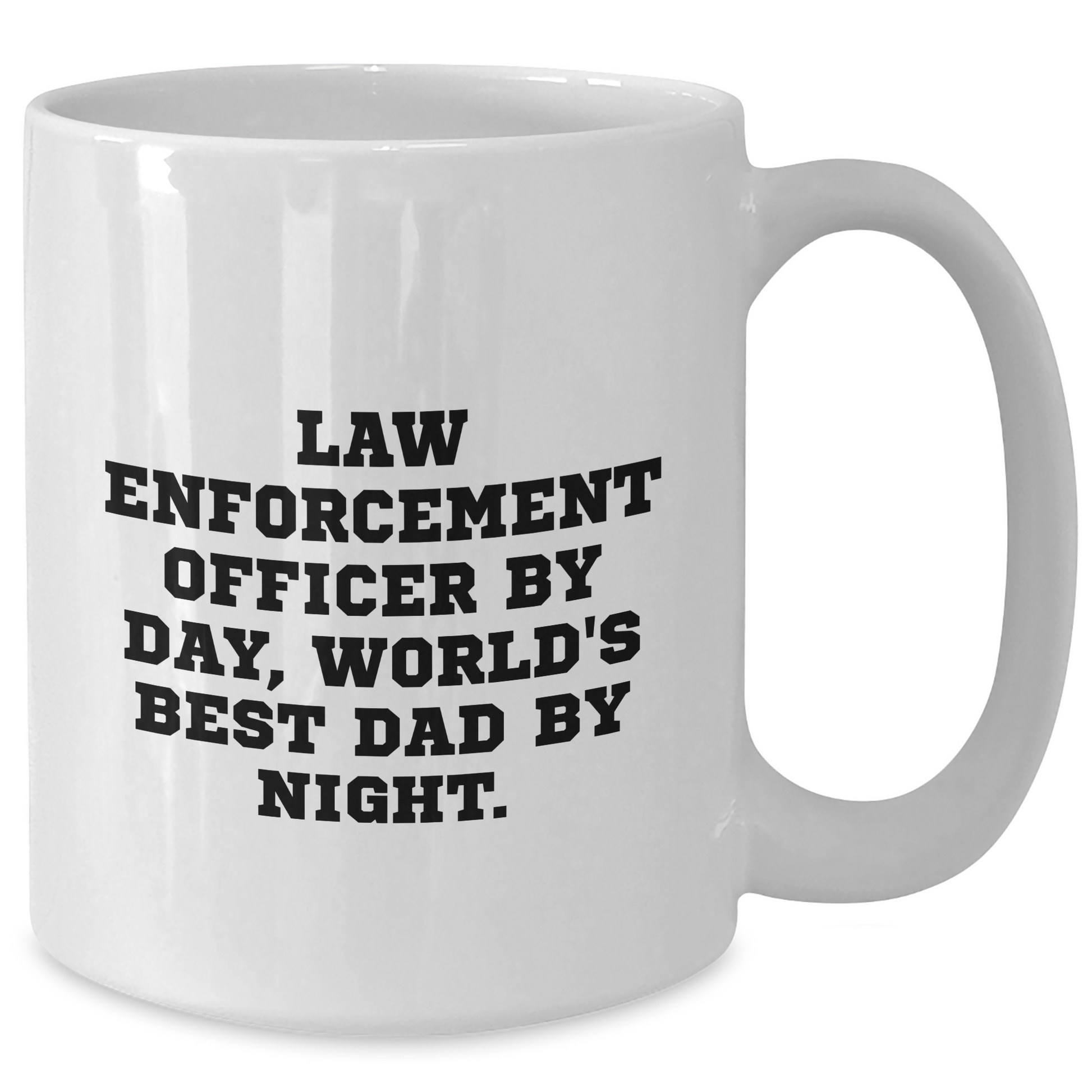 Funny Law Enforcement Officer Gifts, White Coffee Mug, 'Law Enforcement Officer By Day, World's Best Dad By Night.' - Gifts from Men - Father's Day Unique Gifts - Additional