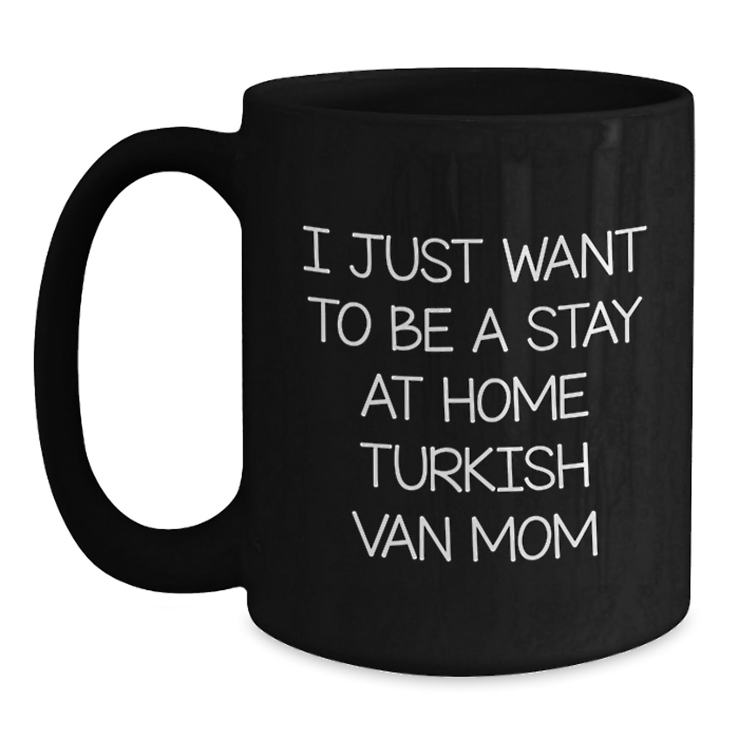 Turkish Van Cat Mom Funny Gifts from Family to Friends - Black Coffee Mug, Perfect for Valentine's Unique Gifts - Main
