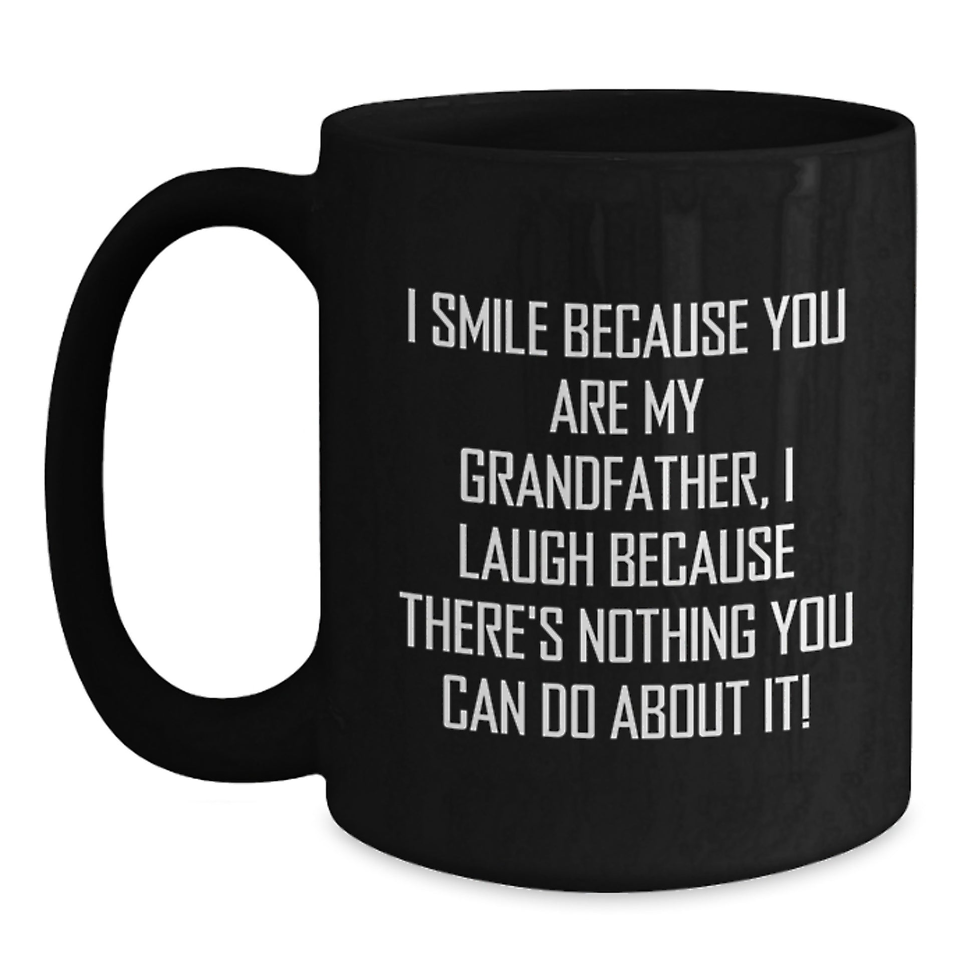 Funny Grandfather Quotes Black Coffee Mug Gifts for Grandpa Birthday Unique - Main