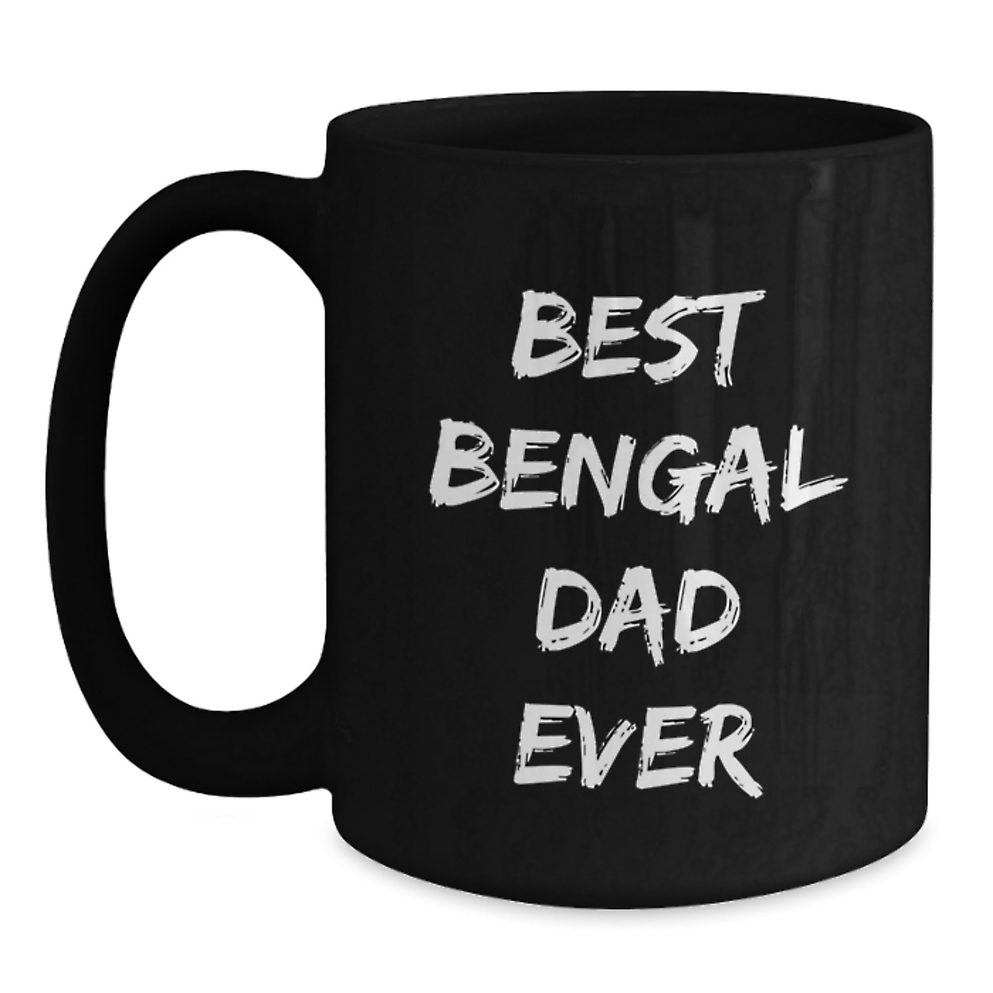 Funny Bengal Cat Lover Gifts from Dad to Graduating Son, Best Bengal Dad Ever Quote on Black Coffee Mug - Main
