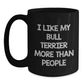 Funny Bull Terrier Dog Lovers Gifts from Men to Women, Unique Valentine's Gifts for Friends, Family, Coffee Mug, Black, 11oz or 15oz - Main