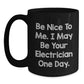 Encouragement Electrician Gifts Funny Black Coffee Mug, Gifts from Friends to Electrician, Black Coffee Mug, Graduation Unique Gifts for Electrician - Main