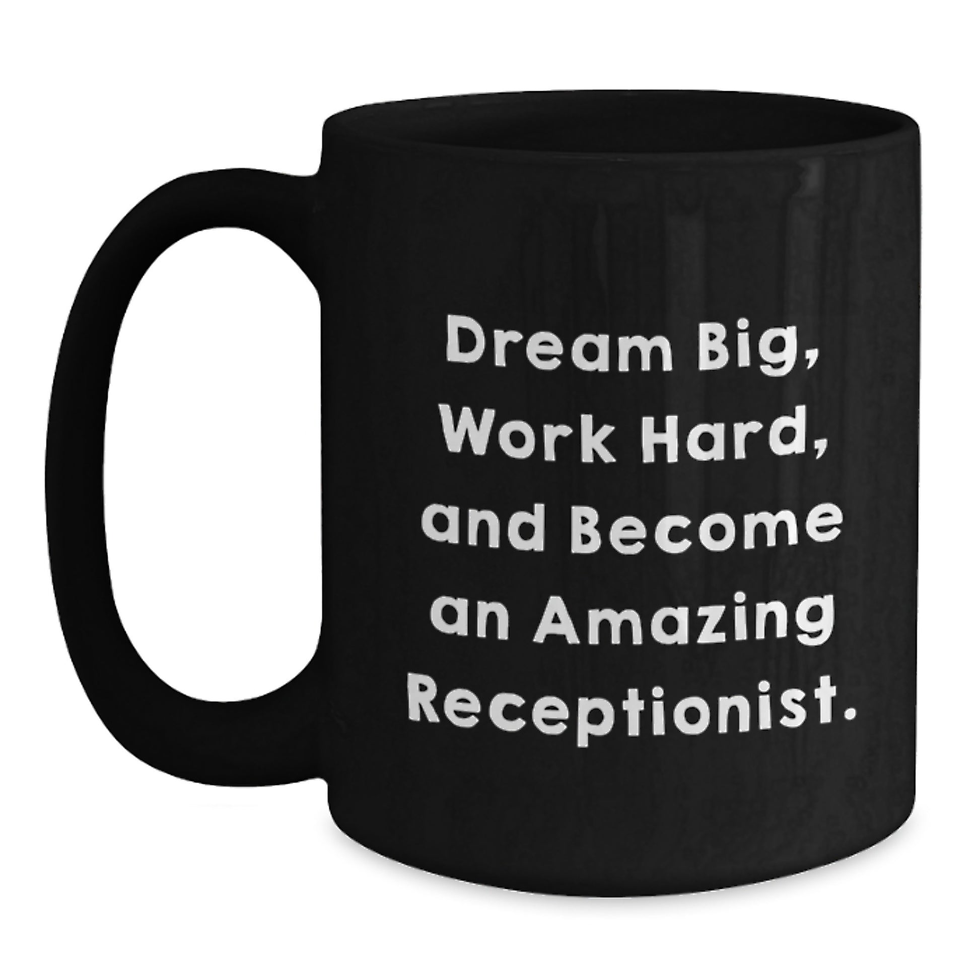Funny Receptionist Gifts from Friends, Black Coffee Mug for Birthday Unique Gifts, Inspirational Quote - \ - Main