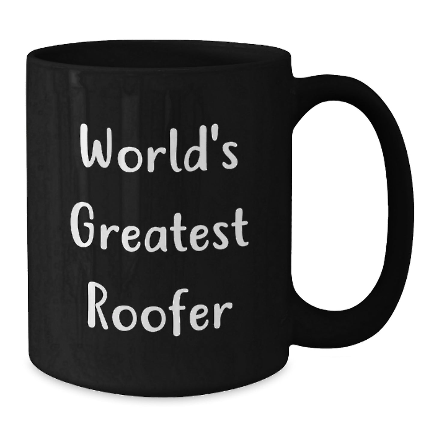 Funny Roofer Mugs for Him Gifts from Friends on Valentine's, World's Greatest Roofer, Black Coffee Mug, Unique Roofer Gifts for Men - Additional