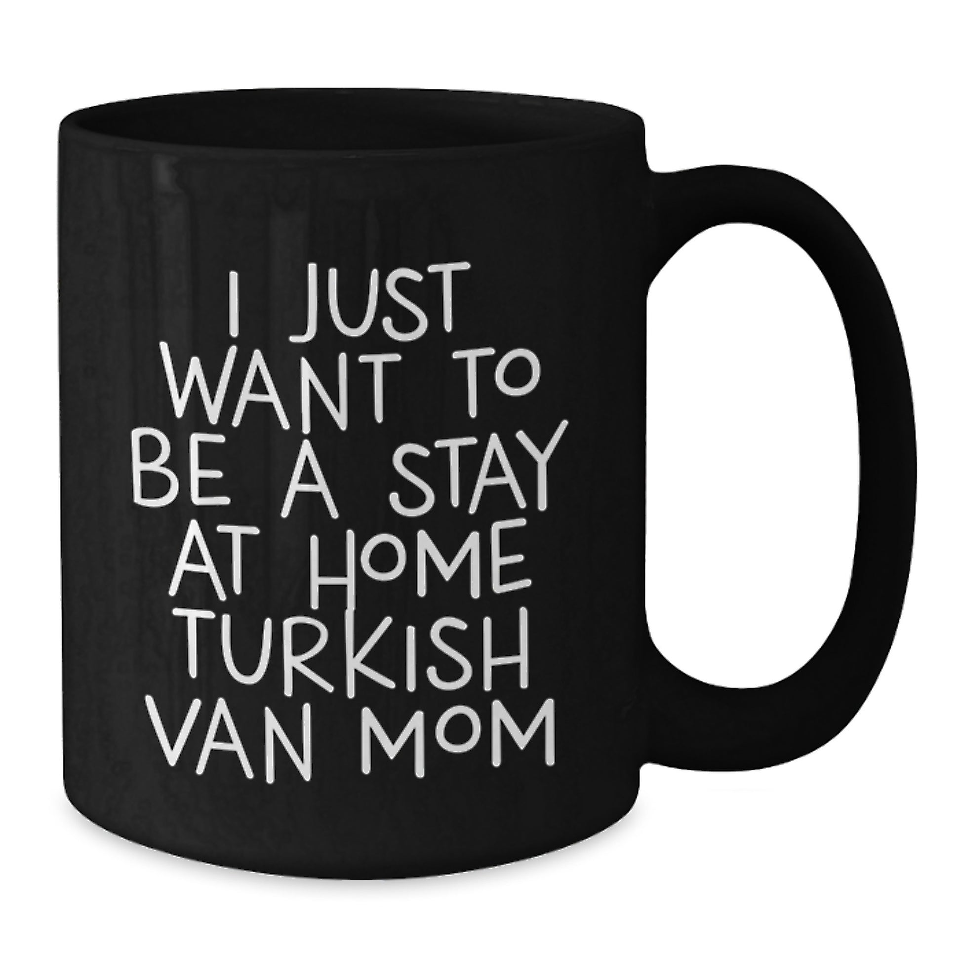 Turkish Van Cat Mom Funny Black Coffee Mugs Gifts from Mom to Turkish Van Cat Lover Friends and Family at Christmas Time, Stay at Home Mom Quotes for Cat Lovers - Additional