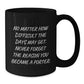 Funny Porter Gifts from Friends and Family - Black Coffee Mugs, Inspirational Quote for Christmas Unique Gifts - Additional