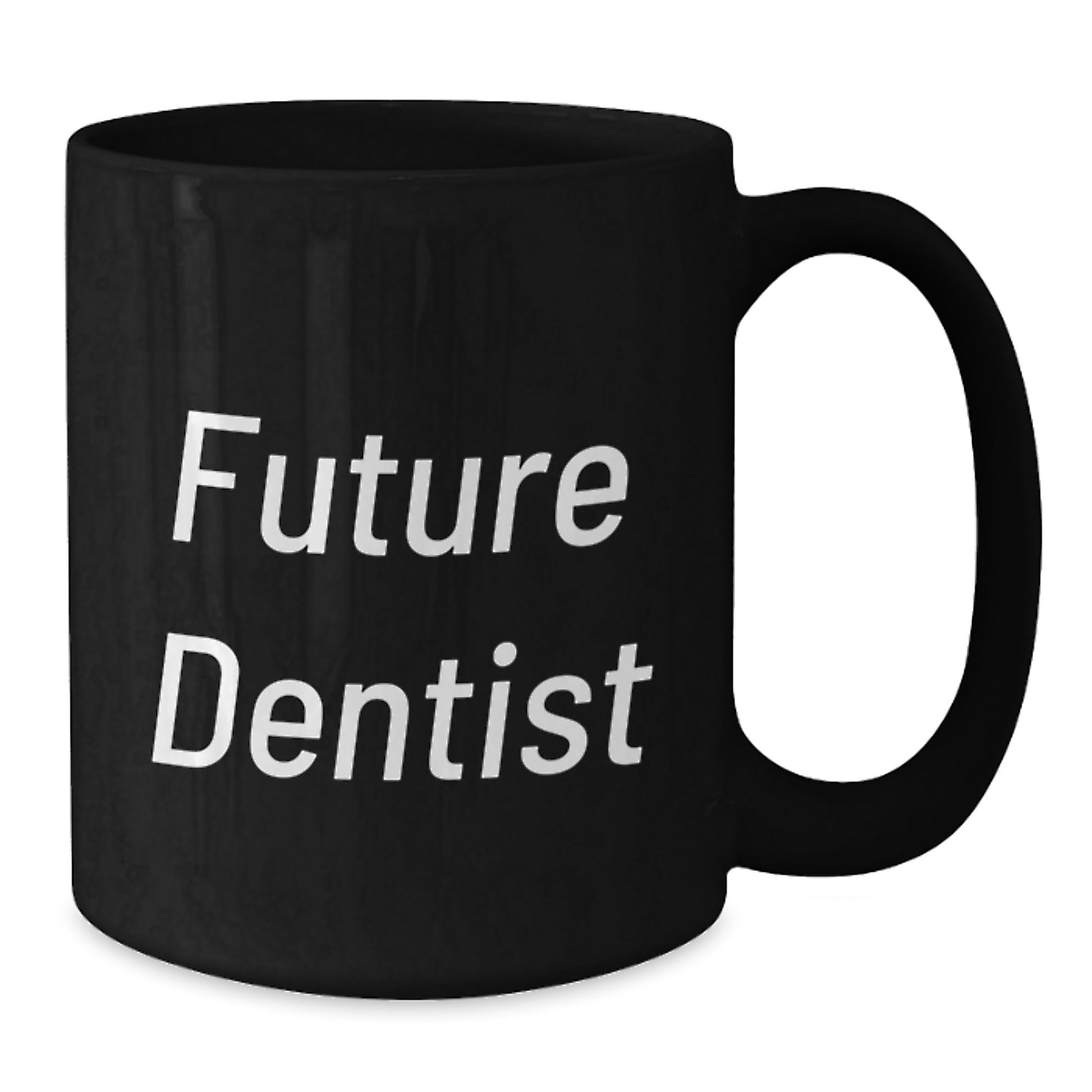Future Dentist Inspirational Funny Gifts from Friends and Family - Black Coffee Mug - Dentist Christmas Unique Gifts - Additional