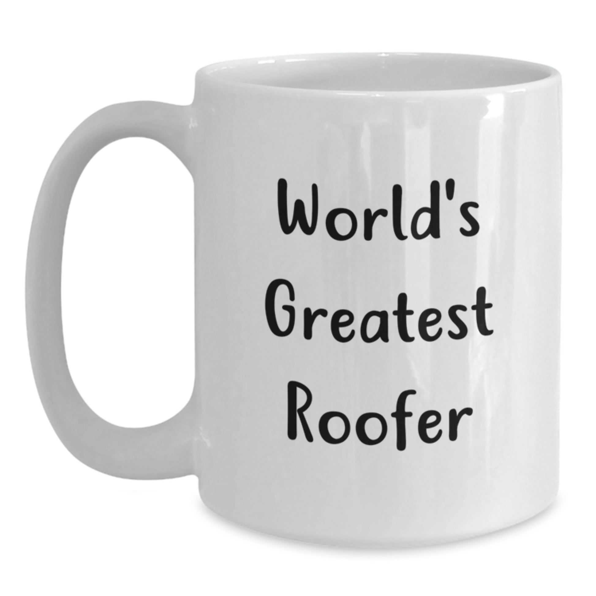 Gifts from Friends to Roofer Men on Valentine's Unique Funny Quote White Coffee Mug, 11oz or 15oz Ceramic - Main