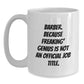 Funny Barber Gifts for Men, White Coffee Mug for Birthday Unique Presents - 'Barber. Because Freaking' genius Is Not An Official Job Title.' - Main
