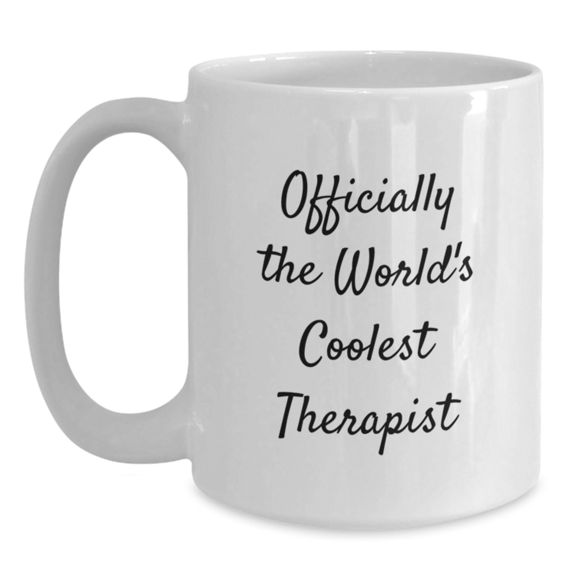 Funny Therapist Gifts, Officially The World's Coolest Therapist Quote, White Coffee Mug, Graduation Unique Gifts from Friends to Therapist - Main