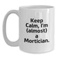 Mortician Humor Gifts from Friends, Unique White Coffee Mug for Mortician Graduation - Main