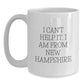 Funny New Hampshire Gifts from Men to Loved Ones - I Cant Help It I Am From New Hampshire White Coffee Mug, Perfect for Christmas Morning - Main