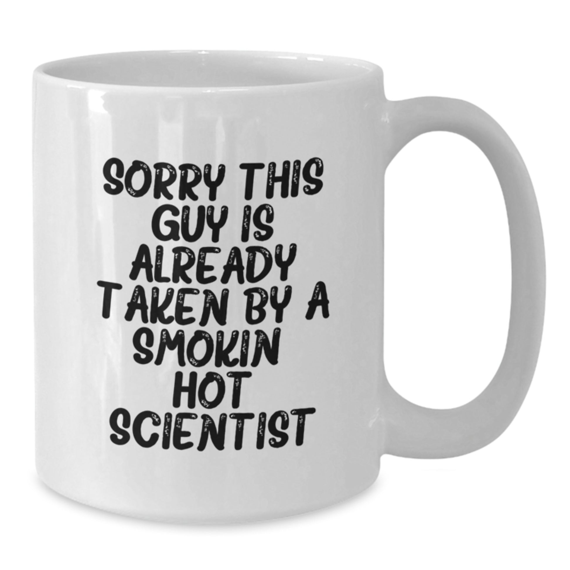 Funny Scientist White Coffee Mug Gifts from Friends for Scientist Man or Woman Christmas Unique Mug - Additional