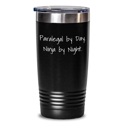 Paralegal By Day, Ninja By Night Gifts from Family - Funny Tumbler for Mom's Special Day - Main