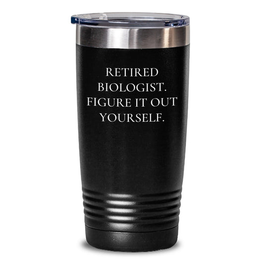 Funny Graduation Gifts from Friends to Biologist Men 'Figure It Out Yourself' Tumbler - Main