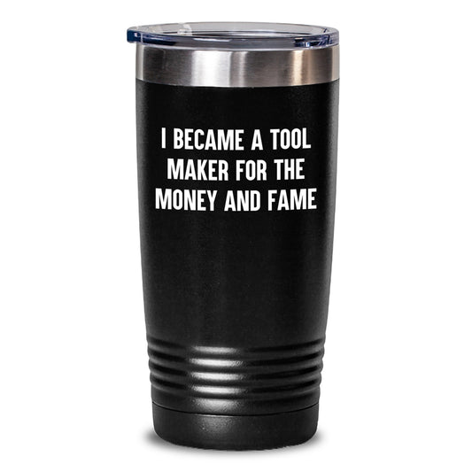 Tool Maker Humor Gifts from Men to Friends, Unique Birthday Tumbler for Tool Makers, Funny Quote - Main