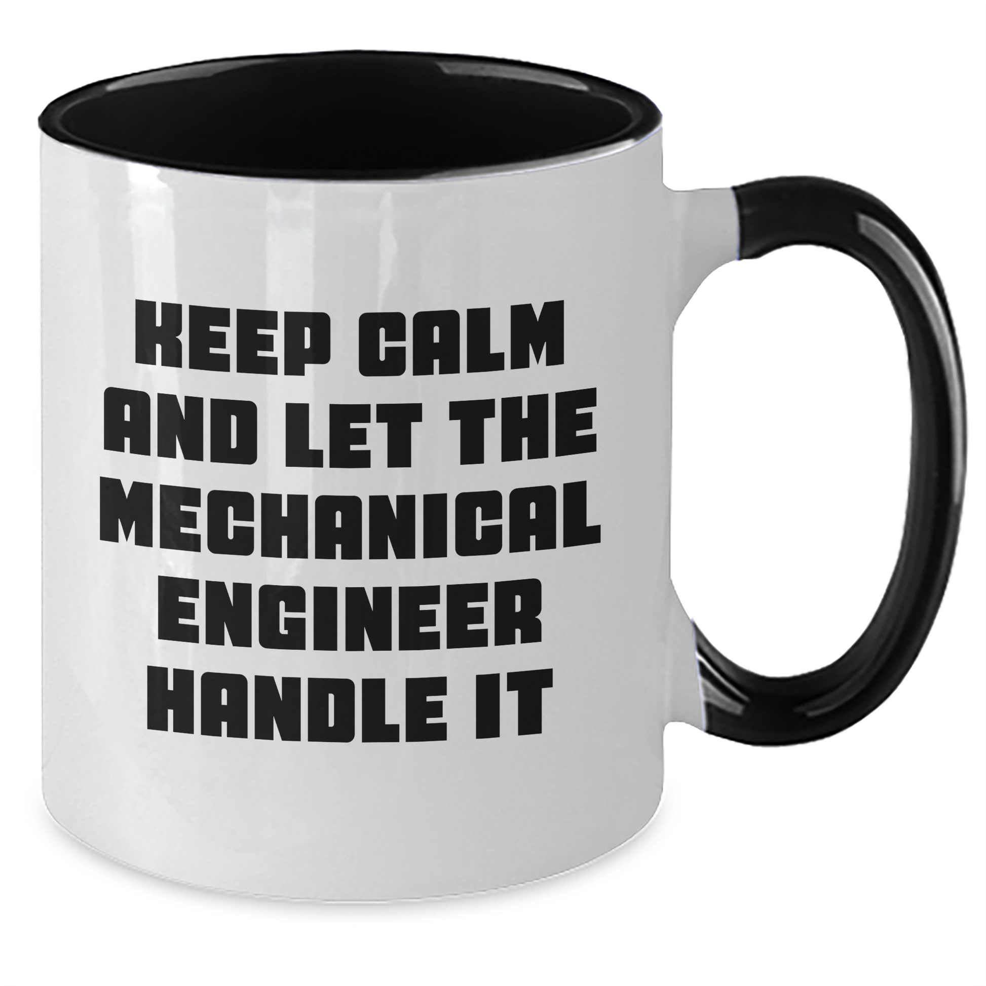 Funny Mechanical Engineer Gifts - Keep Calm and Let the Mechanical Engineer Handle It, Unique Two Tone Coffee Mug for Mom's Day, Gifts from Friends, 11oz Ceramic Mug - Additional