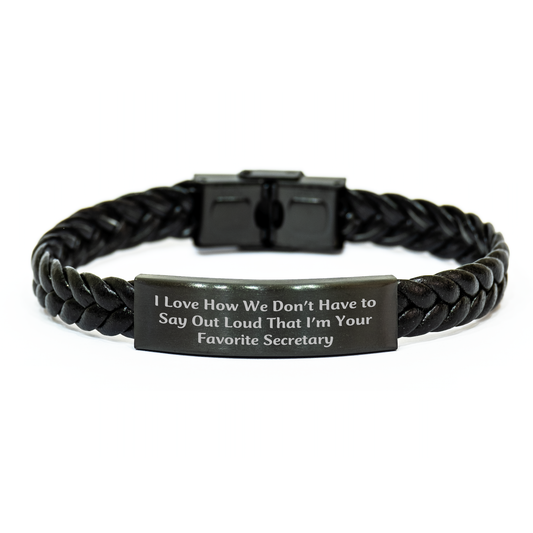 Funny Secretary Gifts, 'I Love How We Don't Have To Say Out Loud That I'm Your Favorite Secretary' Interlaced Leather Bracelet, Mothers Day Unique Gifts from Men to Women - Image 1