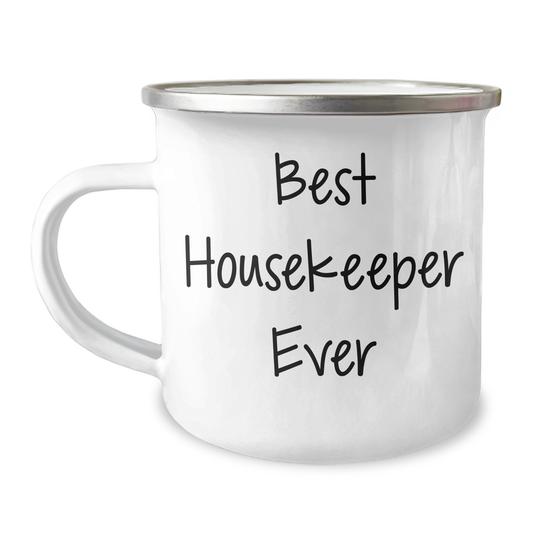 Funny Housekeeper Gifts - 'Best Housekeeper Ever' Camping Mug for Men, Women, Friends, Coworkers, Family - Father's Day Unique Gifts from Family - Image 1