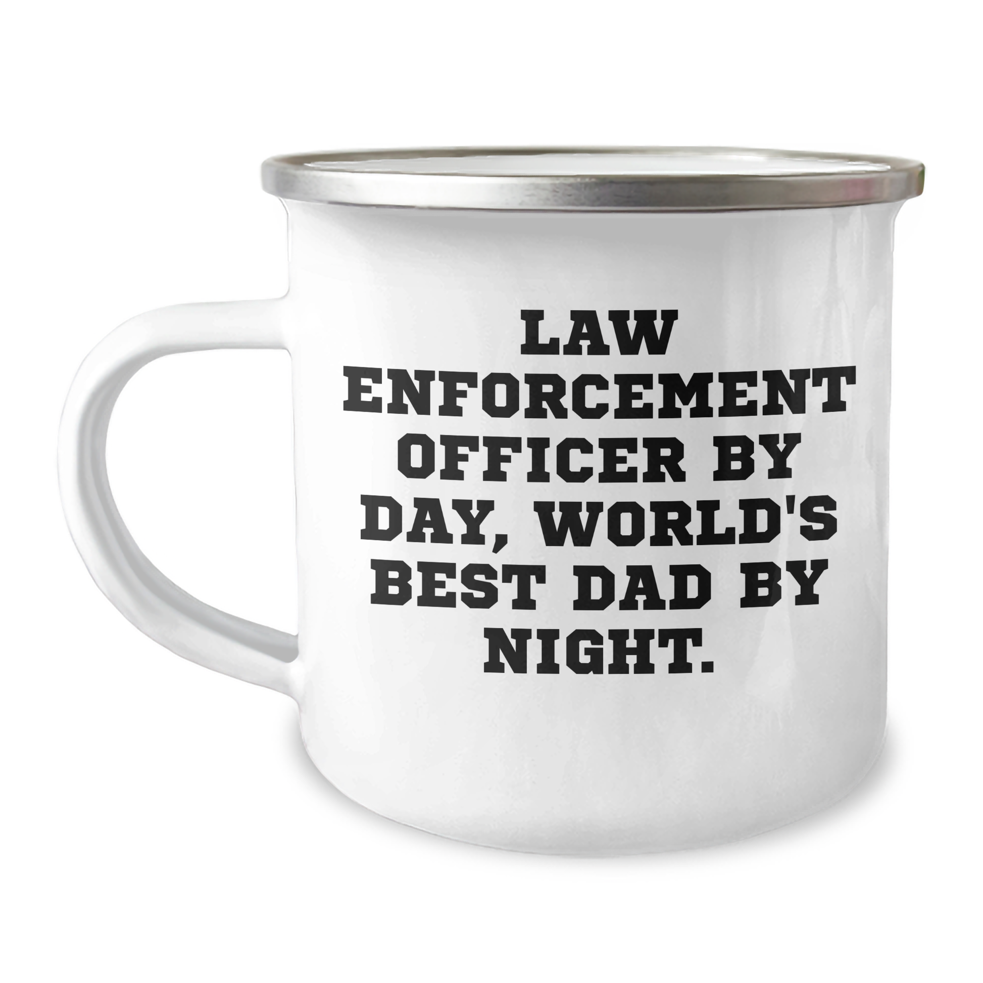 Law Enforcement Officer Gifts, Camping Mug, Funny Quote for Father's Day - 'Law Enforcement Officer By Day, World's Best Dad By Night.' from Family - Image 1