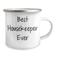 Funny Housekeeper Gifts - 'Best Housekeeper Ever' Camping Mug for Men, Women, Friends, Coworkers, Family - Father's Day Unique Gifts from Family - Image 2