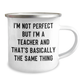 Funny Teacher Gifts for Her - I'm Not Perfect But I'm A Teacher And That's Basically The Same Thing Camping Mug from Friends, Family to Mom on Mother's Day - Image 2