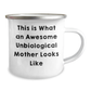 Unbiological Mother Gifts, Camping Mug, This Is What An Awesome Unbiological Mother Looks Like, Funny Quote, Father's Day Unique Gifts from Women to Unbiological Mother - Image 2