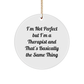 Gifts from Friends to Therapist, I'm Not Perfect but I'm a Therapist, Funny Circle Ornament, Christmas Unique Gifts for Therapist - Image 1
