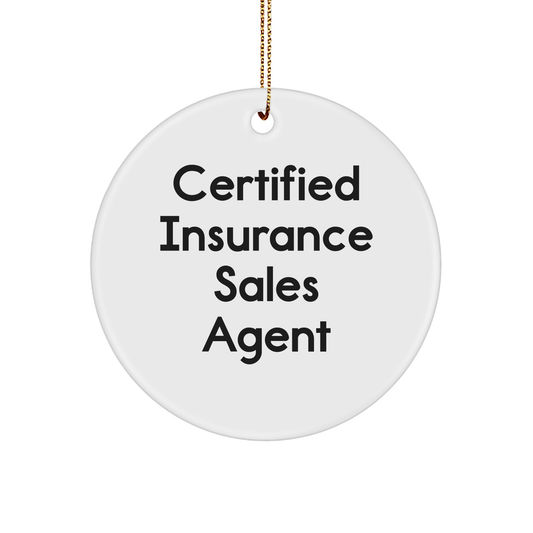 Witty Quotes for Insurance Sales Agents, Funny Circle Ornament for Christmas Unique Gifts from Friends, Gifts for Insurance Sales Agent - Image 1