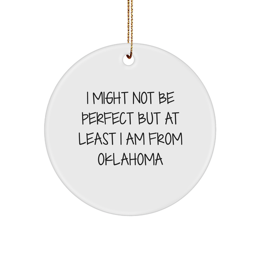 Oklahoma Proud Circle Ornament, Funny Quote Gifts from Oklahoma, Gifts for Family and Friends, Christmas Unique Gifts - Image 1