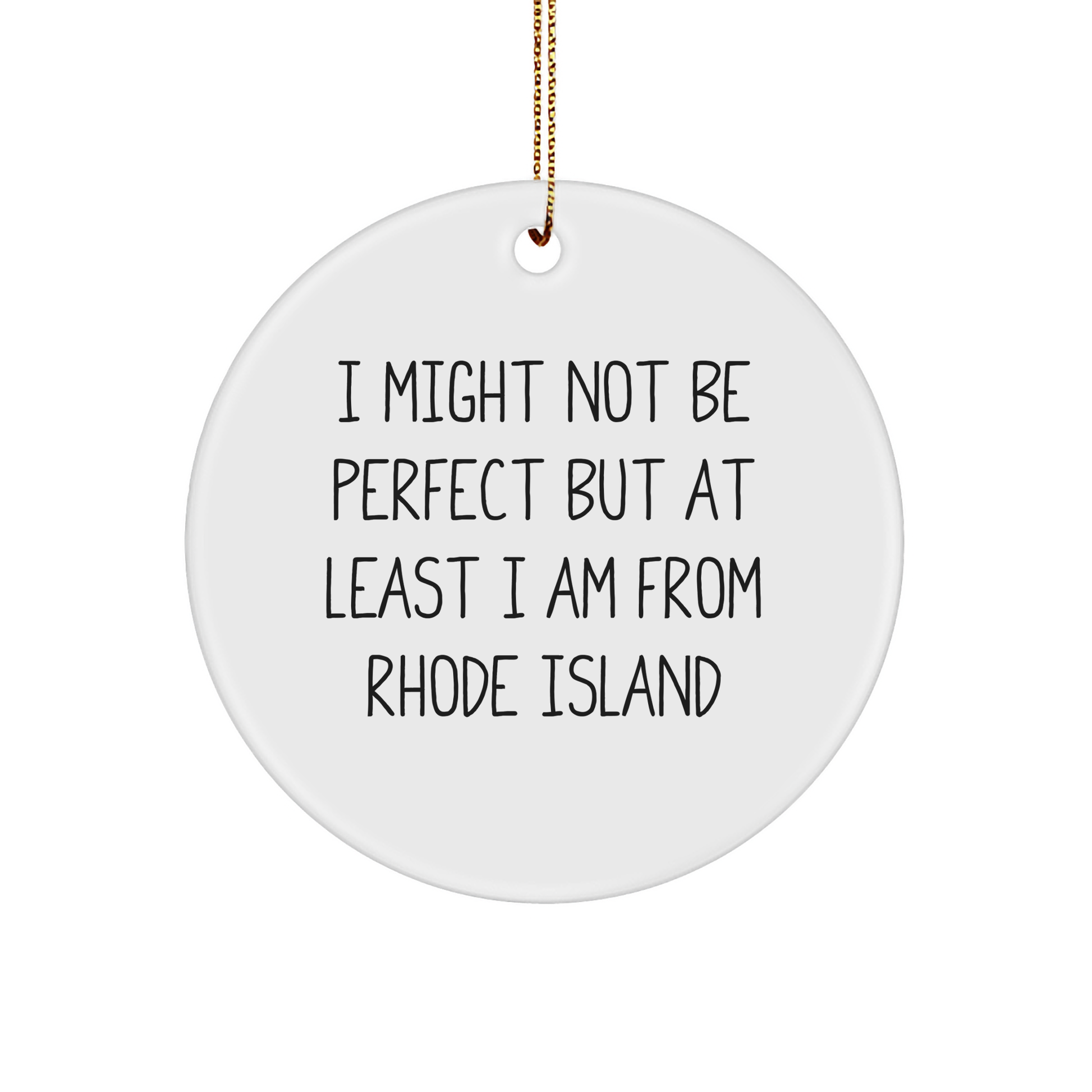 Rhode Island Circle Ornament Funny Inspirational Quote Gift from Men to Women Friends Family - Image 1