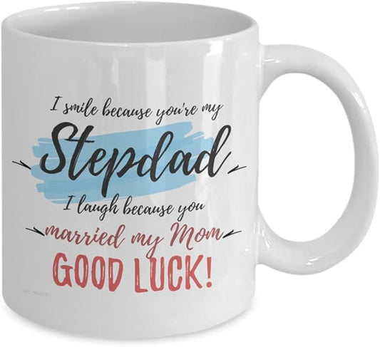 Ceramic Coffee Mug ‘I Smile Because You’re My Stepdad’ – Funny & Heartfelt Gift