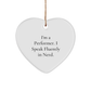 Funny Performer Gifts - Heart Ornament with 'I'm A Performer. I Speak Fluently In genius.' Quote, Christmas Unique Gifts from Friends - Image 1
