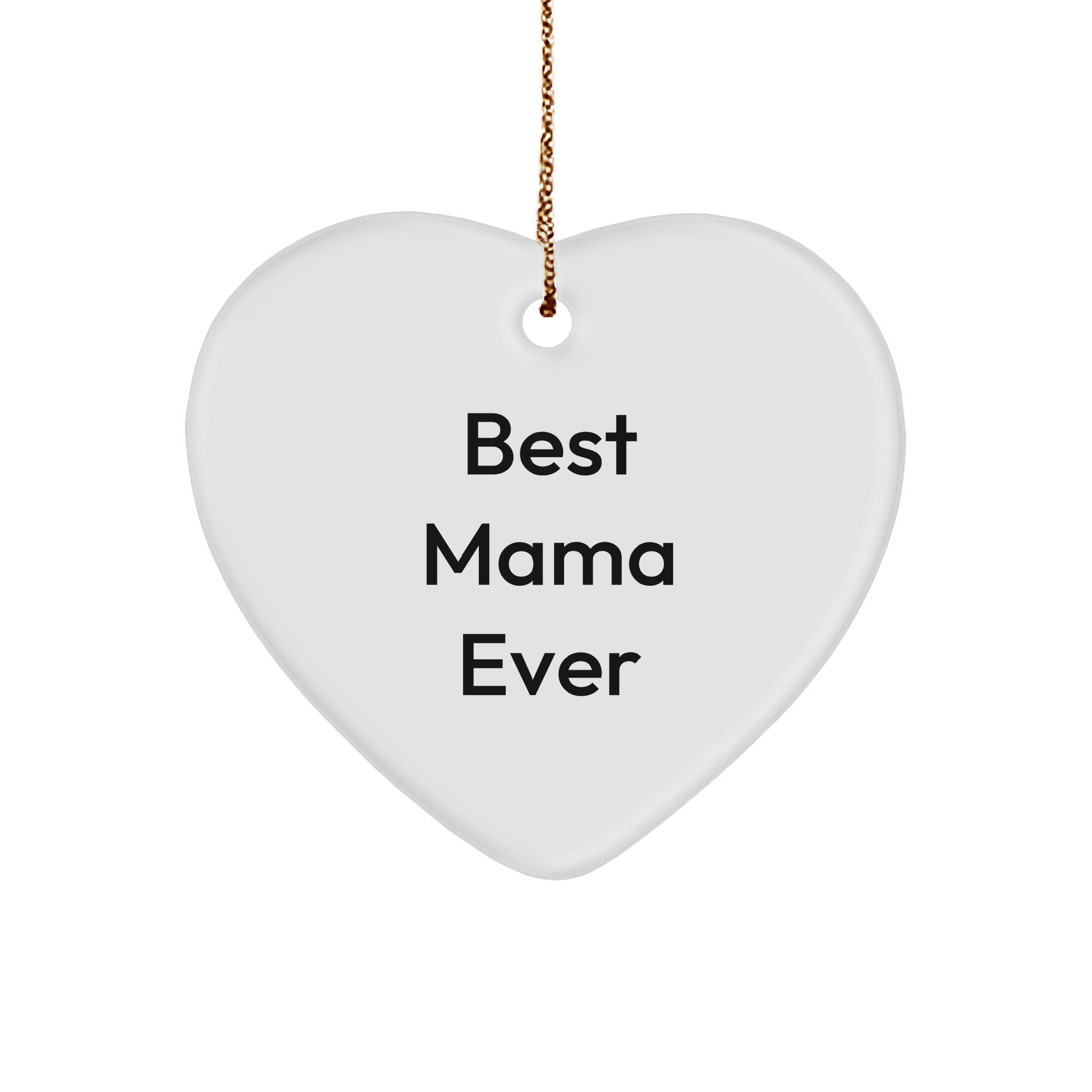 Mama Gifts from Best Mama Ever, Heart Ornament Quotes, 'Best Mama Ever' Christmas Unique Gift for Mama, Gifts from Family, Gifts for Mama - Image 1