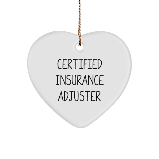 Funny Certified Insurance Adjuster Heart Ornament Gifts from Men to Insurance Adjuster Friends and Coworkers for Christmas Unique Gifts - Image 1