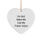 Funny Priest Gift, Heart Ornament, 'Do Not Make Me Use My Priest Voice' Quote, Christmas Unique Gifts from Friends to Priest - Image 1