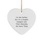Graphic Designer Gift: Funny Inspirational Heart Ornament for Christmas, Unique Presents from Graphic Designer to Colleagues and Friends - Image 1