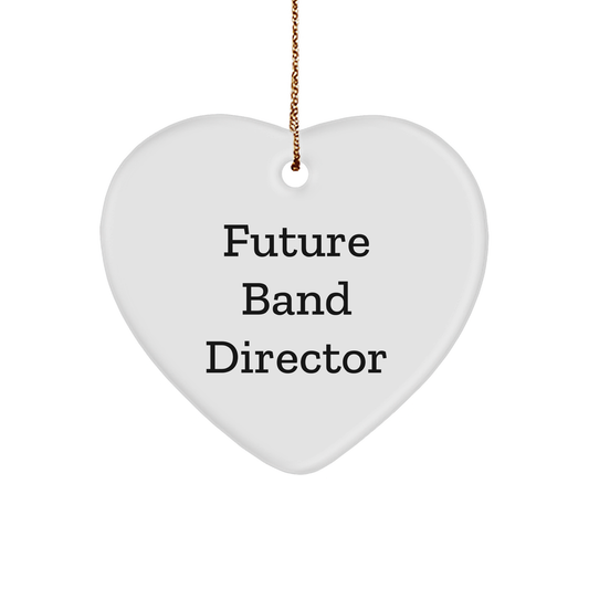 Funny 'Future Band Director' Heart Ornament, Band Director Gifts, Christmas Unique Gifts from Friends or Family - Image 1