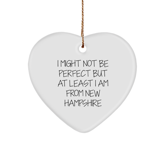 New Hampshire Heart Ornament, 'I Might Not Be Perfect', Funny Quote, Christmas Unique Gifts from Friends and Family - Image 1