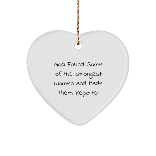 'Reporter' Gifts from God - Funny Heart Ornament for Christmas, Unique Gifts for Reporter Women, Heart-Shaped MDF with High-Gloss Finish, Ships with Gold Cord - Image 1