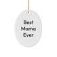 Funny Mama Ever Oval Ornament Gifts from Family for Christmas - Image 1