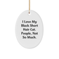 Funny Black Short Hair Cat Lover Gifts from Family for Christmas - 'I Love My Black Short Hair Cat. People, Not So Much.' Oval Ornament - Image 1