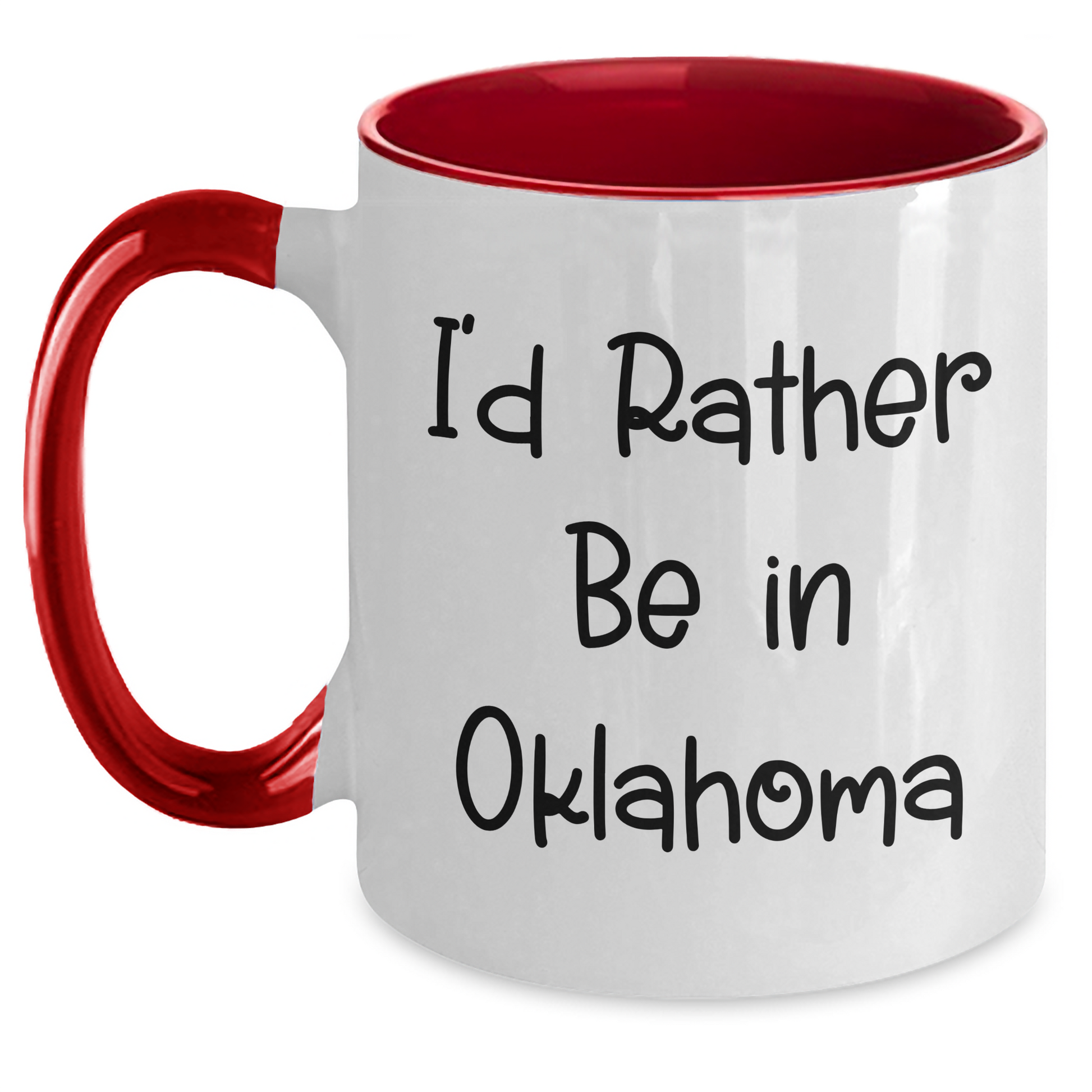 Funny Oklahoma Gifts for Him from Friends, I'd Rather Be In Oklahoma Two Tone Coffee Mug, Father's Day Unique Ideas - Main