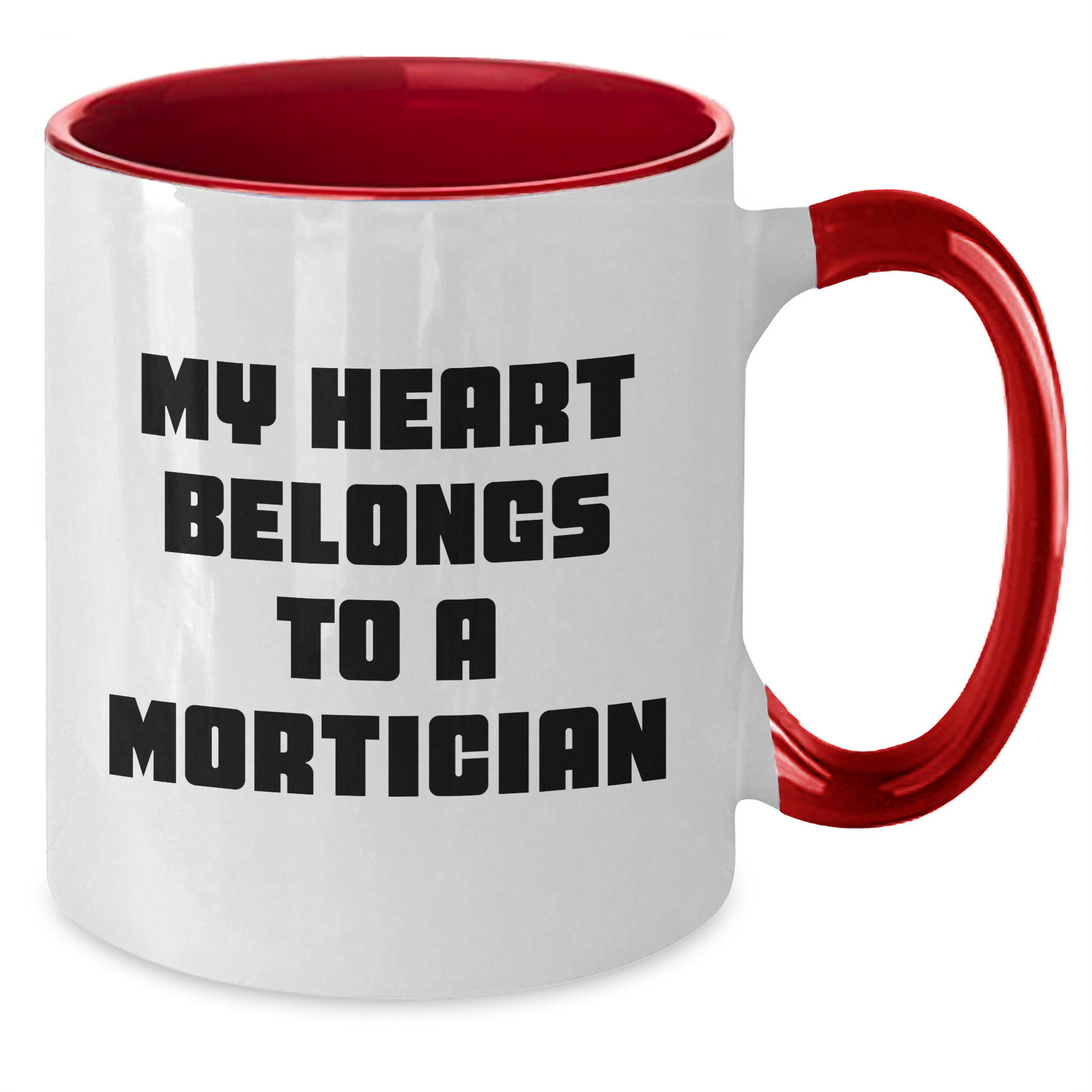 Funny Mortician Gifts from Men, Cute Two Tone Coffee Mugs for Mortician Women, 'My Heart Belongs To A Mortician' Quote, Mother's Day Unique Gifts - Additional
