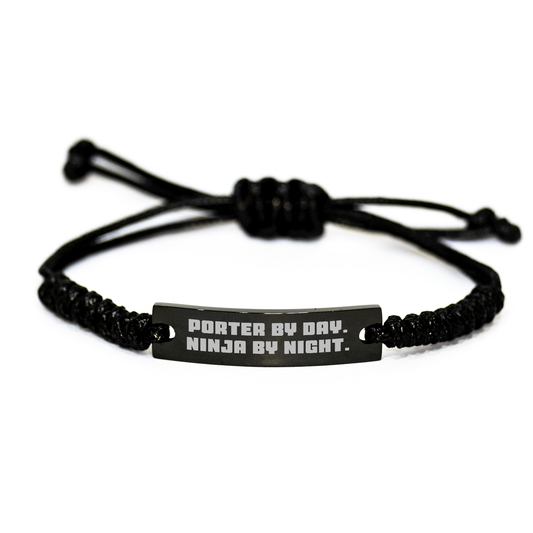 Porter Gifts from Friends, Family, or Coworkers - Porter By Day. Ninja By Night. Rope Bracelet for Men, Unique Mother's Day Unique Gift - Image 1