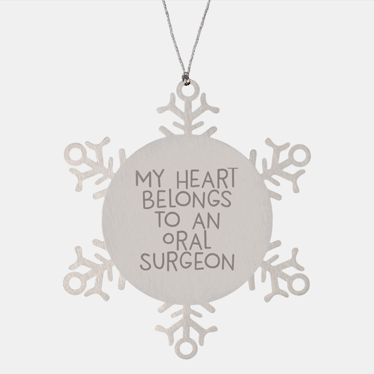 Oral Surgeon Gifts - Funny Snowflake Ornament, 'My Heart Belongs To An Oral Surgeon', Handcrafted Stainless Steel, Gifts from Men to Oral Surgeon, for Christmas - Image 1
