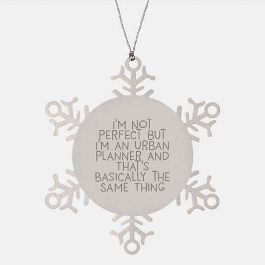 Urban Planner Snowflake Ornament, I'm, Gifts from Men to Urban Planner Friends, Snowflake Ornament for Christmas - Image 1